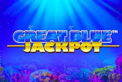 ᐈ Игровой Автомат Great Blue JackPot  Играть Онлайн Бесплатно Playtech